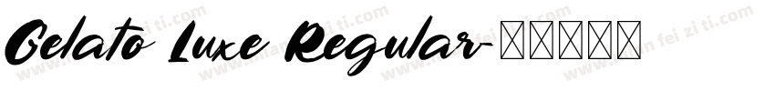 Gelato Luxe Regular字体转换